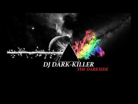 DJ Dark-Killer - The Darkside Mix (2020) (DJ Dark-Killer Exclusive)