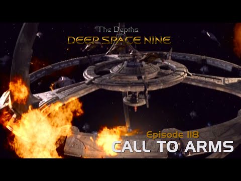 Depths of DS9 S5 FINALE - CALL TO ARMS
