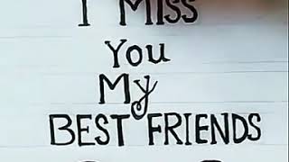 I Miss You My Best Friend ❤️   Best WhatsApp Status ❤️