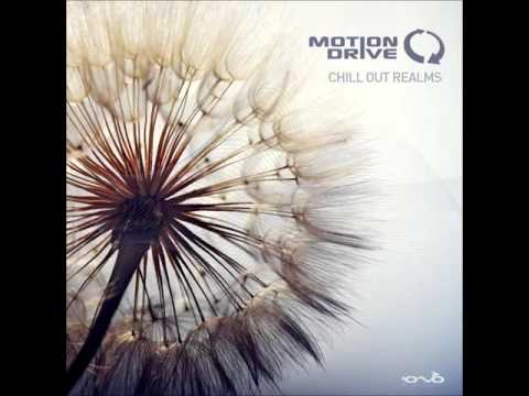 Motion Drive - Chill Out Realms | Full Album