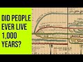 Did Ancient People Live To Be 1 000 Years Old