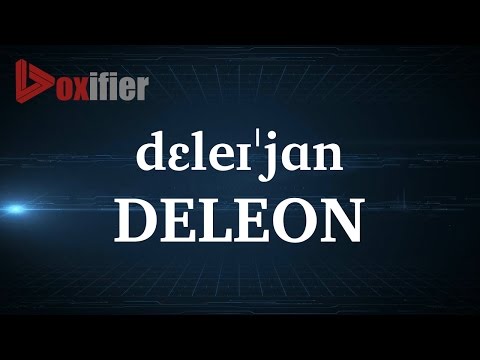 How to Pronunce Deleon in English - Voxifier.com