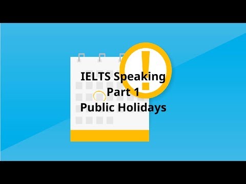 IELTS Speaking Part 1 Public holidays