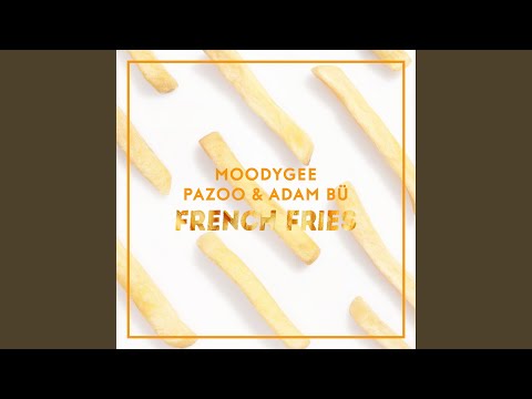 French Fries (Extended Mix)