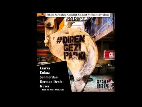 Liarza & Enkaz & Şahmerdan & Derman Deniz & Kuzey - Diren #direngeziparkı