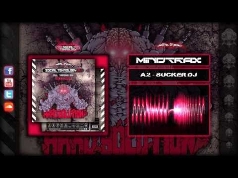 Mindtrax - Sucker Dj (Social Teknology 014)