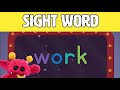 WORK Let S Learn The Sight Word WORK With Hubble The Alien Nimalz Kidz Songs And Fun