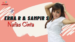 Download lagu Erna Risty & Sampir S - Nafas Cinta mp3 Download lagu Erna Risty & Sampir S - Nafas Cinta mp3