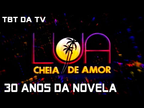 Os 30 anos de Lua Cheia de Amor no TBT da TV da semana