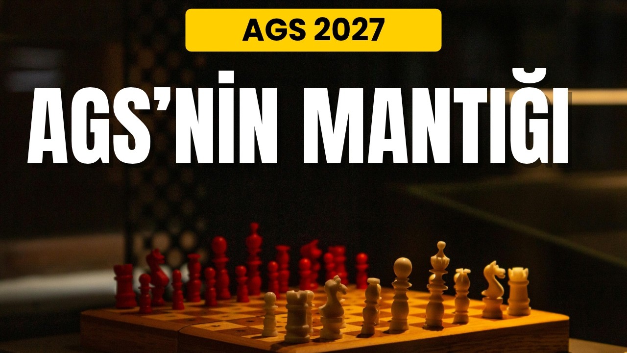 AGS'nin Mantığını Anlarsan Derece Yaparsın 💪