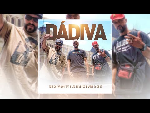 TOM CALVÁRIO - DÁDIVA