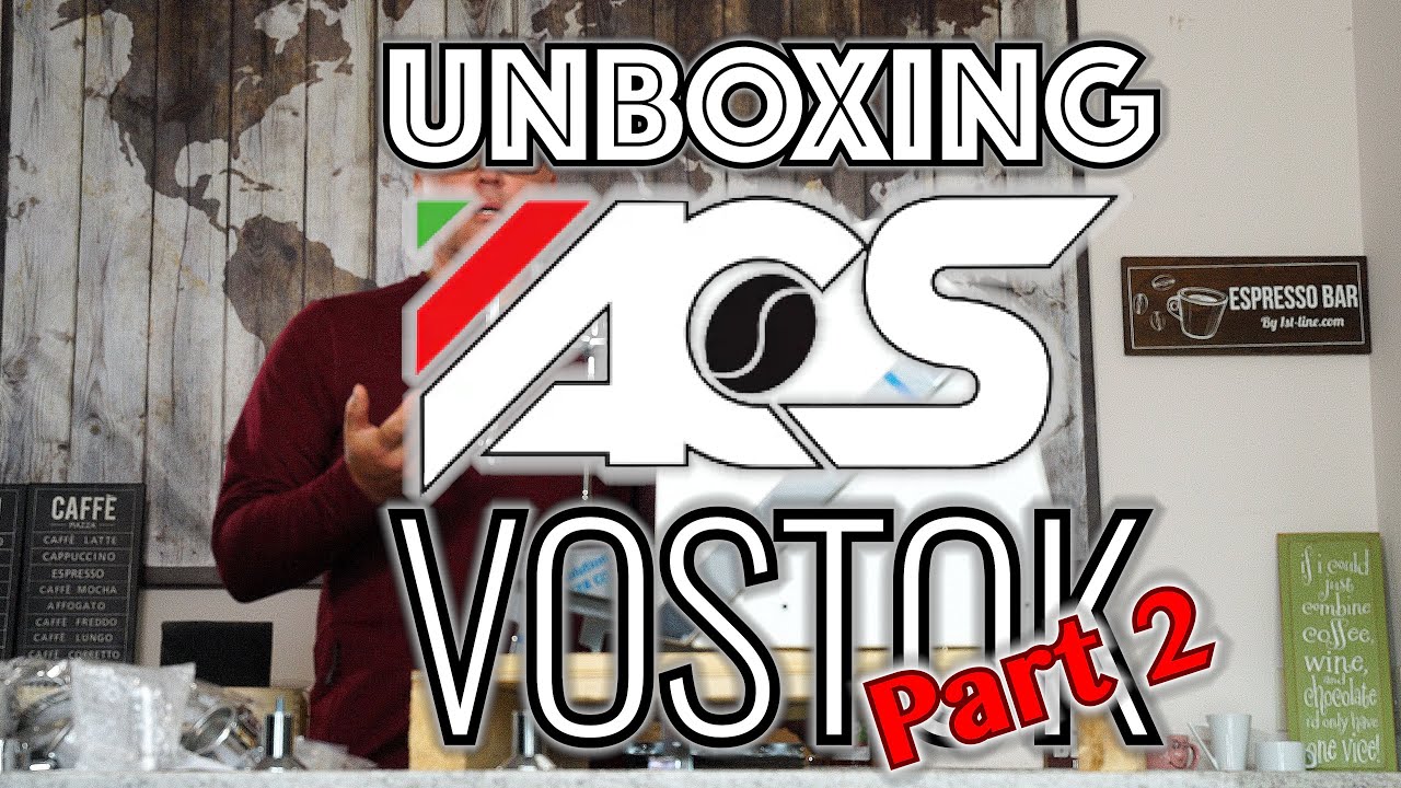 Unboxing Pt.2/Assembly: ACS Vostok Lever Espresso Machine