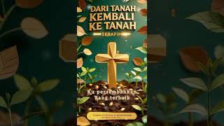 Download lagu Dari tanah kembali ke tanah #pujianpenyembahan #lagurohani #yesus #kristen #saatteduh #alkitab mp3