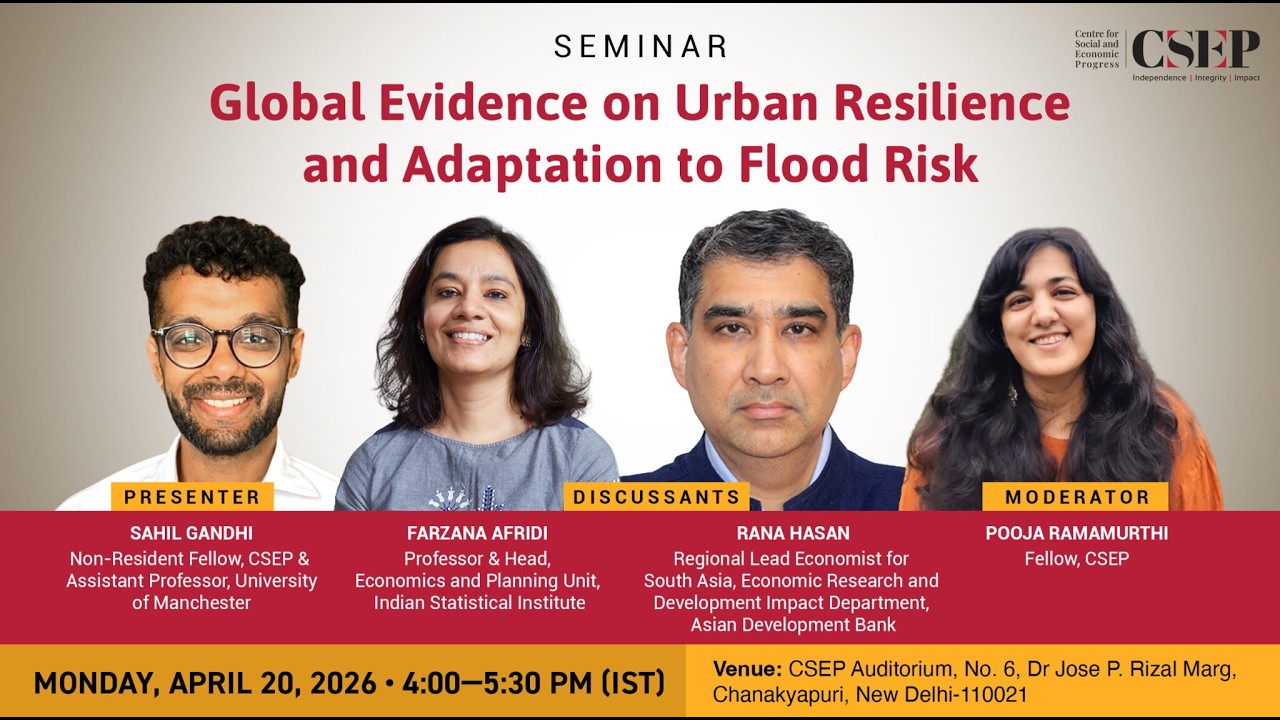 Global Evidence on Urban Resilience & Adaptation to Flood Risk | CSEP Seminar