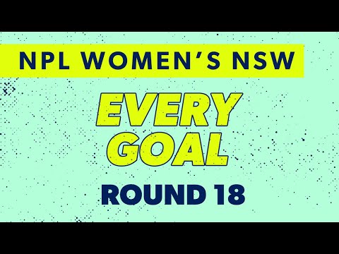 Every Goal - Round 18 - 2025 NPL Women's NSW