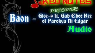 Baon - Gloc-9 ft. Gab Chee Kee of Parokya Ni Edgar Audio ( Red Notes Productions )