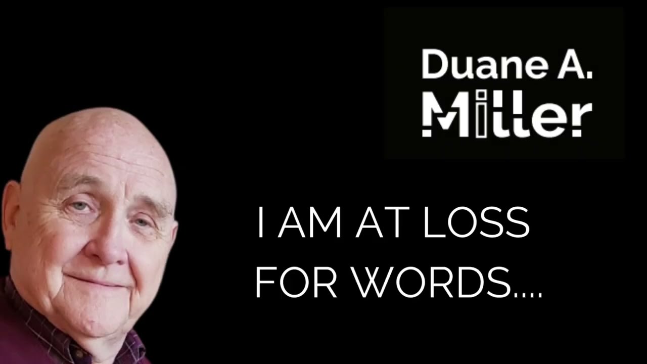 Promotional video thumbnail 1 for Duane Miller..."Now What?"