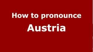 How to pronounce Austria