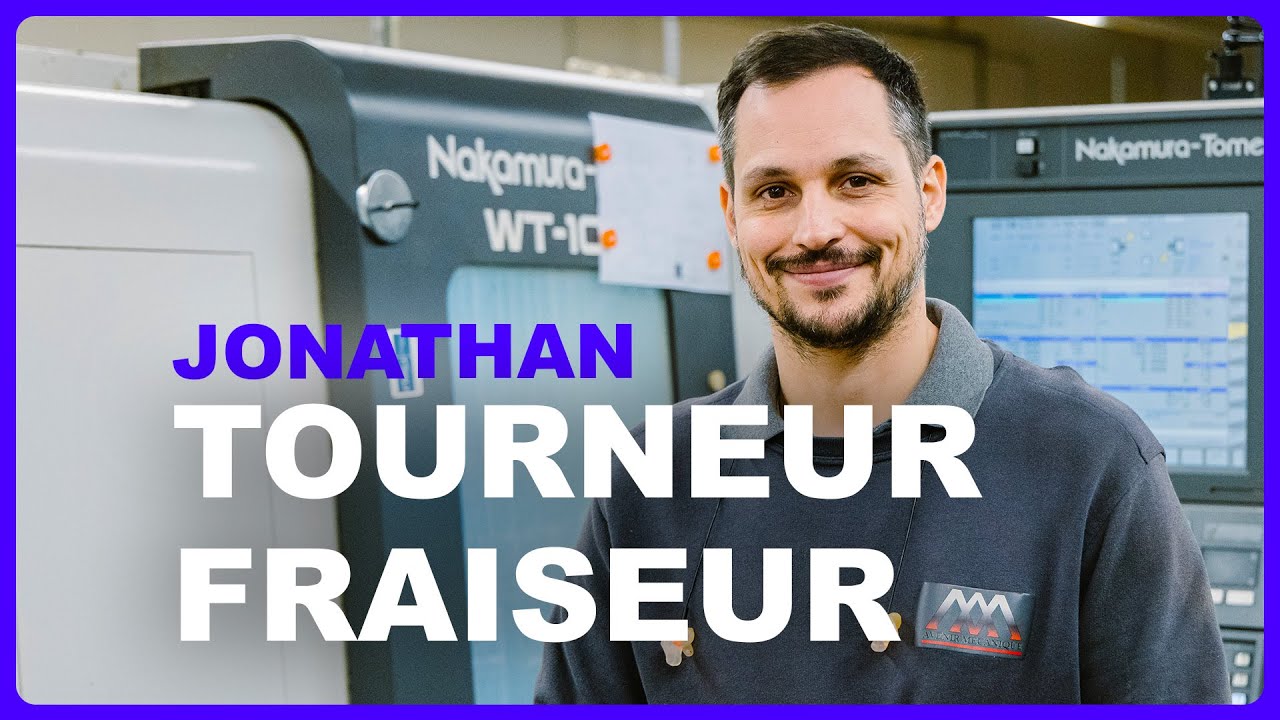 Tourneur-Fraiseur : Jonathan te présente son métier