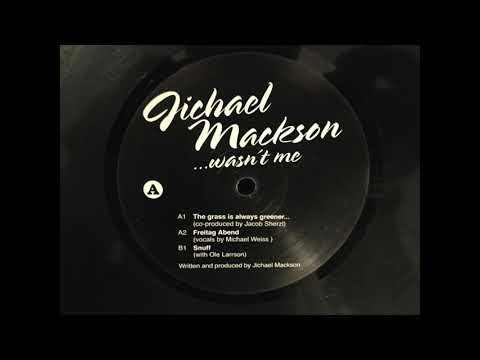 Jichael Mackson - Snuff
