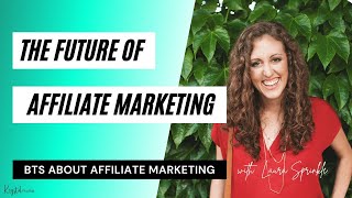 The Future of Affiliate Marketing What Creators Need to Know