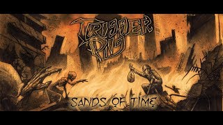 Trigger Pig - Sands of Time (Official Lyric Video feat. Tim &quot;Ripper&quot; Owens)