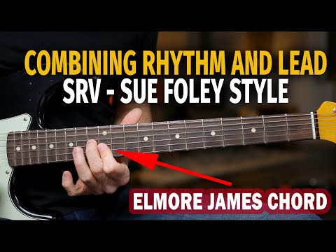 Combining Rhythm and Lead Like SRV and Sue Foley