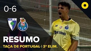 Resumo: Anadia 0-6 FC Porto - Taça de Portugal | SPORT TV