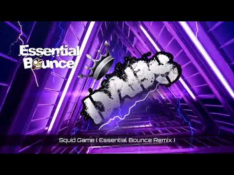 Squid Game ( Essential Bounce Remix ) 🔥🔥🔥🔥🔥