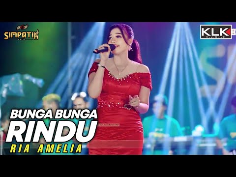 BUNGA BUNGA RINDU - RIA AMELIA - LIVE SIMPATIK MUSIC KLK AUDIO - LIVE PANGGREH JABON SIDOARJO