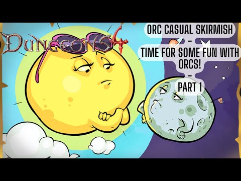 Orc Army - Dungeons 4 Skirmish Hard - Map 7 - Sleepless In Sea Battle - Part 1