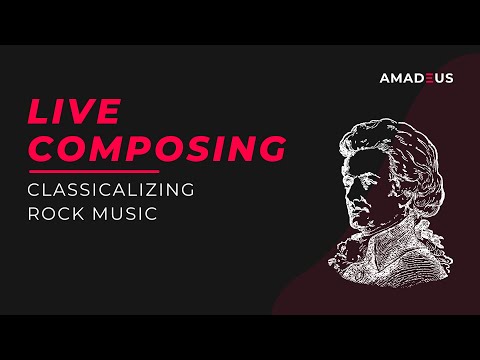 Live Composing // Classicalizing Rock Music