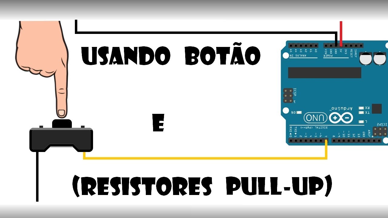 Arduino - Usando botão e (resistores pull-up)