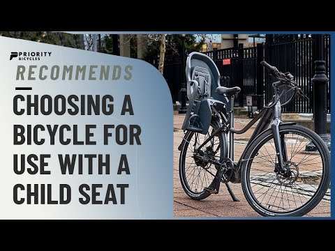 Choosing a Bicycle to Use With a Child Seat