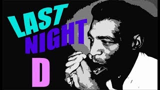 Backing track - LAST NIGHT in D ( Little Walter ) - Ice B. - Chicago Blues