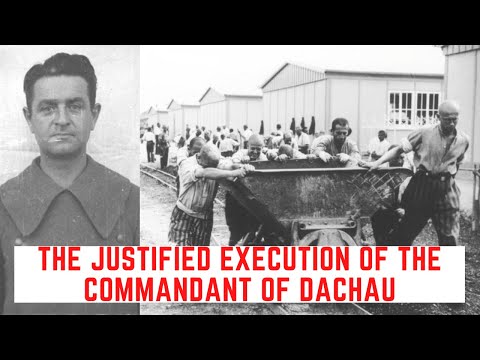 The JUSTIFIED Execution Of The Commandant Of Dachau - Martin Gottfried Weiss