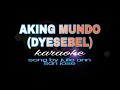 AKING MUNDO( DYESEBEL) julie ann sa jose karaoke