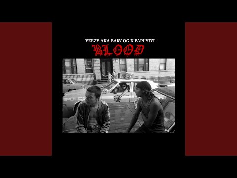Blood (feat.PapiYiyi)