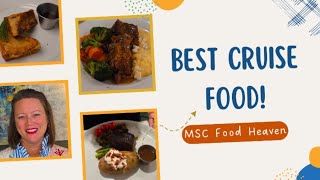 Best Cruise Food We’ve Ever Had  | MSC Cruise Dining Review