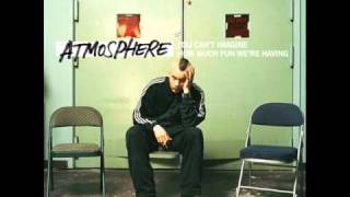 Atmosphere (You Can&#39;t Imagine How Much Fun We&#39;re Having) - 8. Pour Me Another