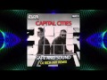 Capital Cities - Safe And Sound (DJ RICH-ART Remix ...