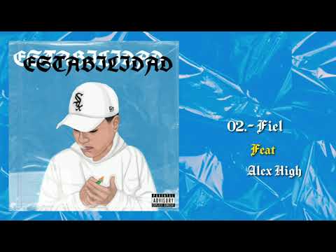 02.- Fiel - Cs blunt Feat Alex High [Prod by ZitroBeatz] (Audio Oficial)