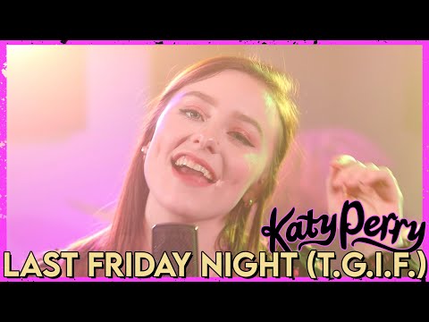 Video thumbnail for Last Friday Night (T.G.I.F.)