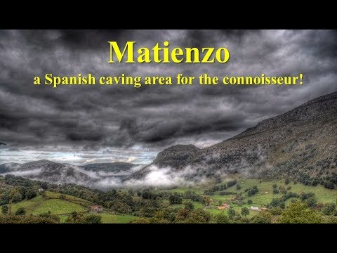 JUAN CORRIN - MATIENZO- A SPANISH CAVING AREA FOR THE CONNOISSEUR