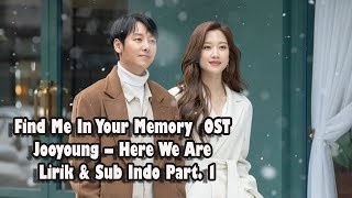 Download lagu Find Me In Your Memory OST / Jooyoung – Here We Are (Lirik & Sub Indo )Part 1 mp3 Download lagu Find Me In Your Memory OST / Jooyoung – Here We Are (Lirik & Sub Indo )Part 1 mp3