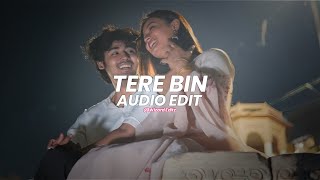 tere bin (slowed+reverb) - rahat fateh ali khan, asees kaur [edit audio]