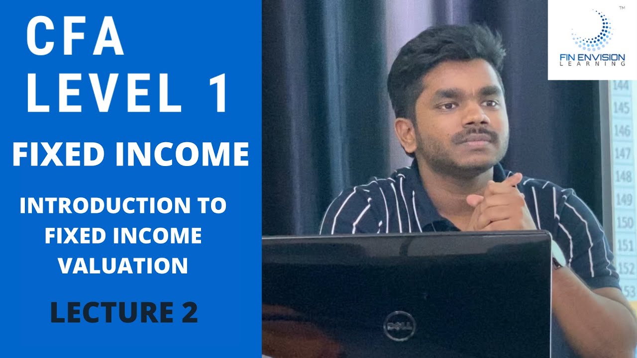CFA Level 1 | Fixed Income | Introduction to Fixed Income Valuation | Lecture 2 | Spot Rates