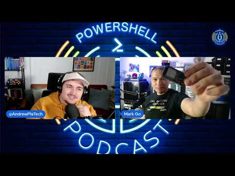 The PowerShell Podcast Exploring the Power of IoT and PowerShell with Mark Go