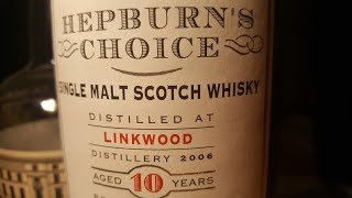 Whisky Review: Linkwood 10 years Hepburns Choice by Hunter Laing