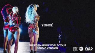Beyoncé - Yoncé (Live at The Formation World Tour Studio Version)